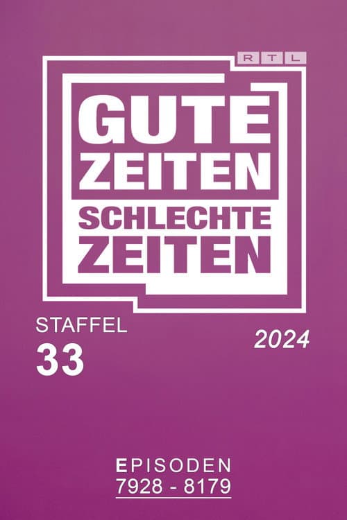 Gute Zeiten, schlechte Zeiten Season 33 poster