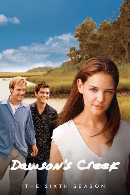 Dawson's Creek Season 6 poster