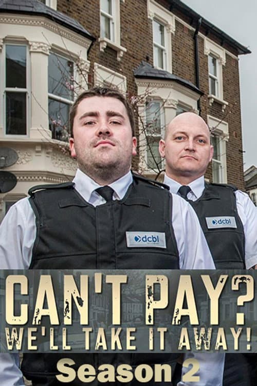 Can't Pay? We'll Take It Away! Season 2 poster