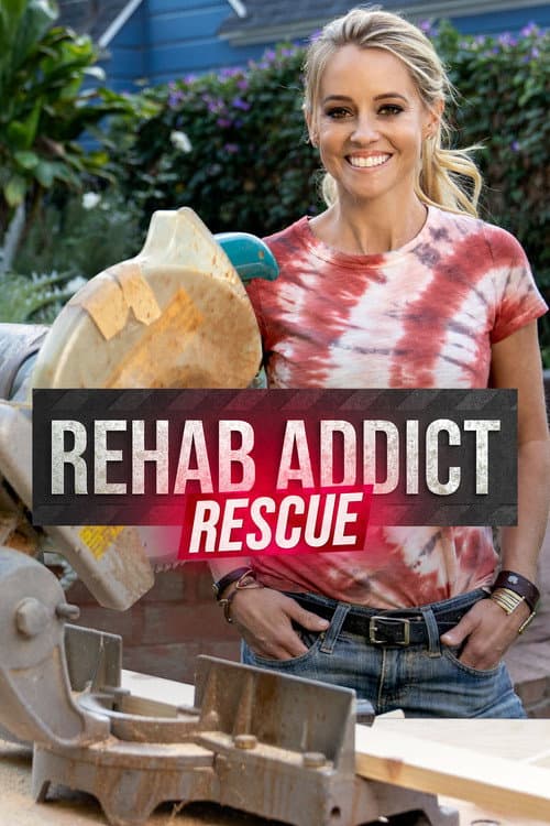 Rehab Addict Rescue Season 1 poster