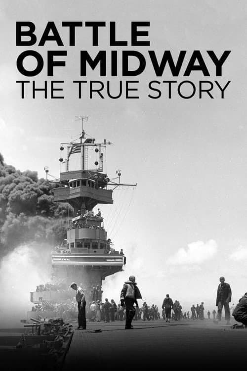 Battle of Midway: The True Story Season 1 poster