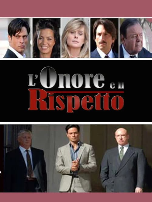 L'onore e il rispetto Season 1 poster
