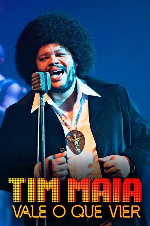 Tim Maia: Vale o Que Vier Season 1 poster