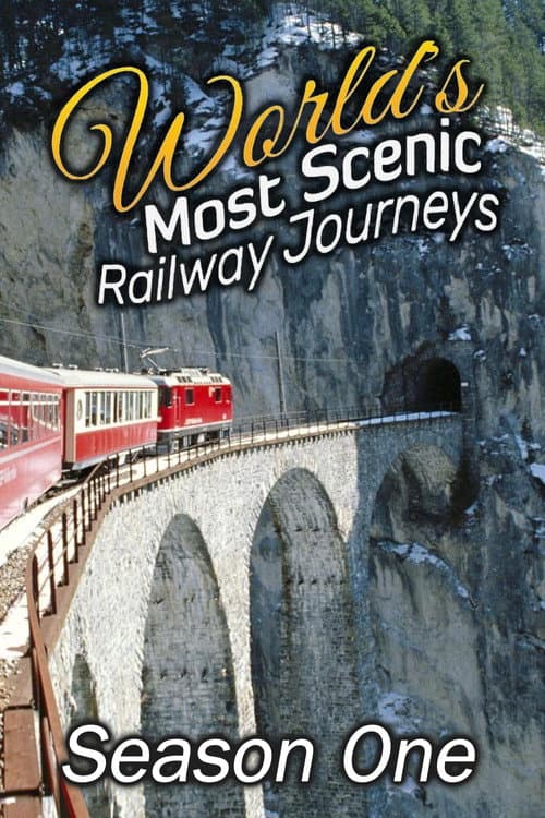 World's Most Scenic Railway Journeys Season 1 poster
