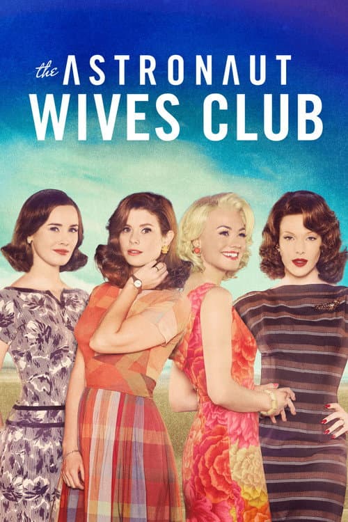 The Astronaut Wives Club Season 1 poster