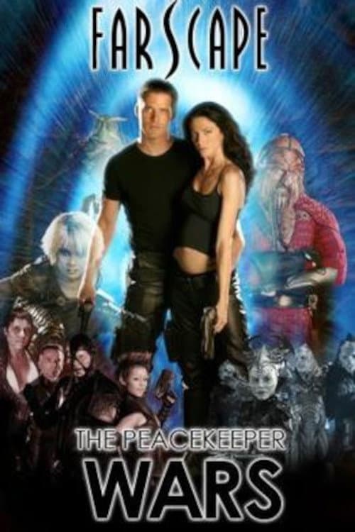 Farscape: The Peacekeeper Wars Miniseries poster