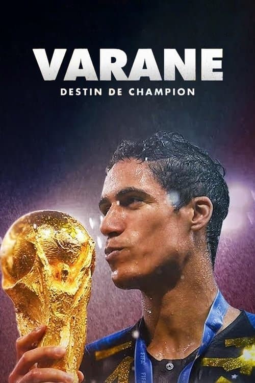 Varane: Destin de Champion Miniseries poster