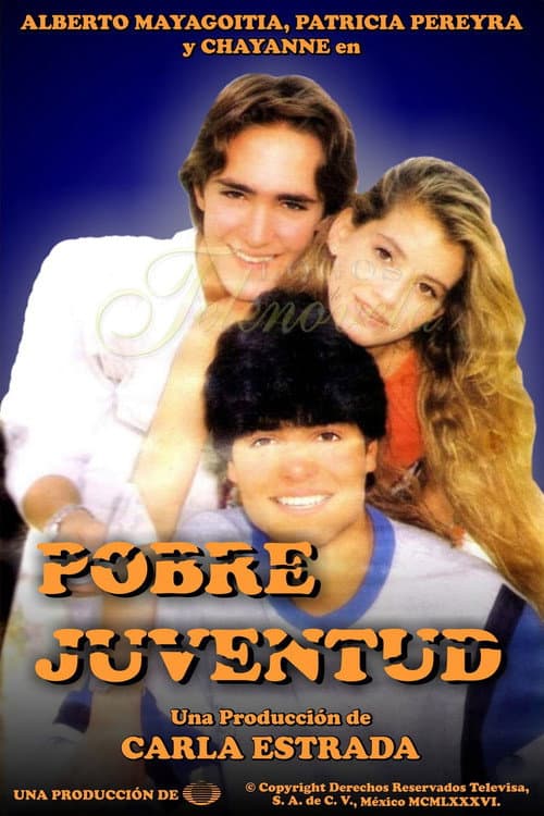 Pobre juventud Season 1 poster