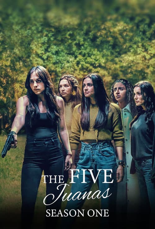 The Five Juanas Season 1 poster