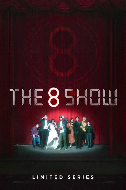 The 8 Show Limited Series poster