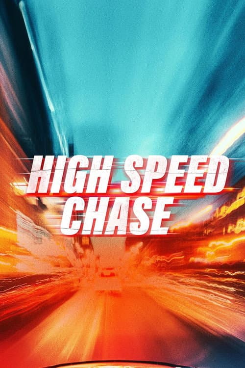 High Speed Chase Season 1 poster