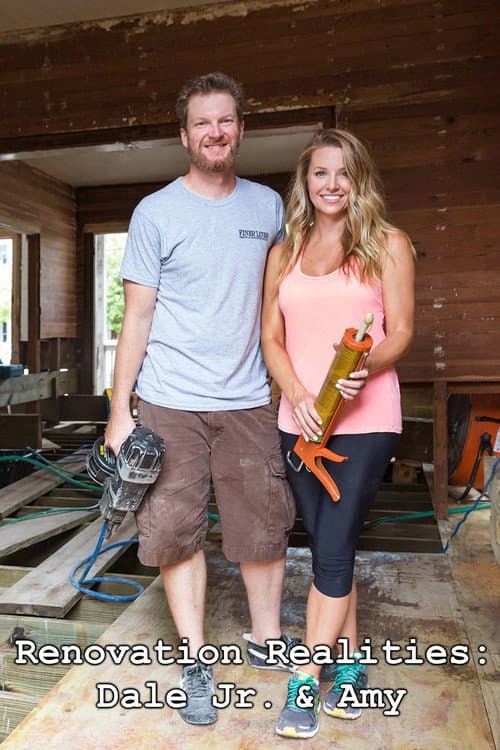 Renovation Realities: Dale Jr. & Amy Season 1 poster