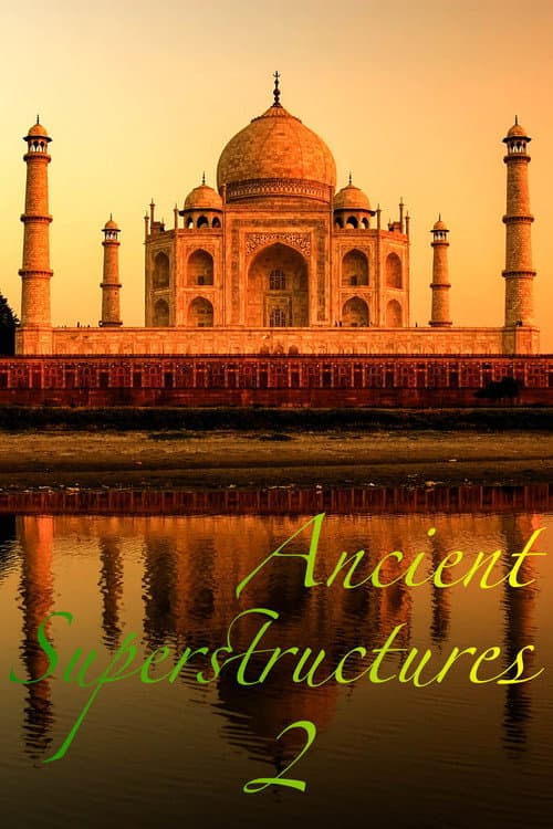 Ancient Superstructures Season 2 poster