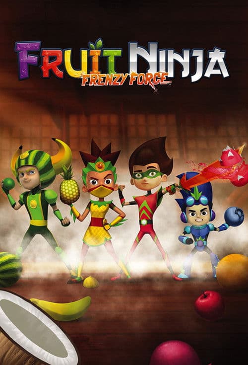 Fruit Ninja Frenzy Force Season 1 poster