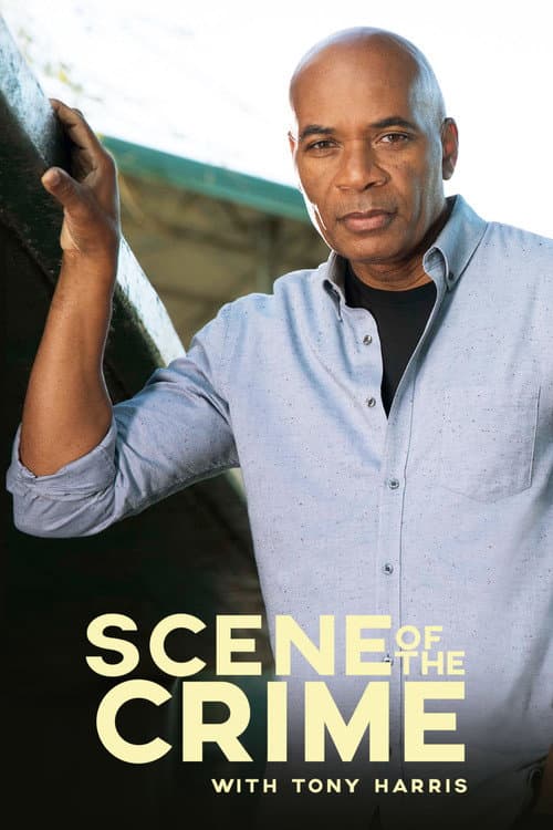 Scene of the Crime with Tony Harris Season 2 poster