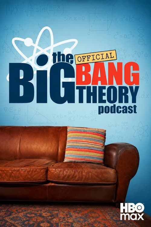The Official Big Bang Theory Podcast Season 3 poster