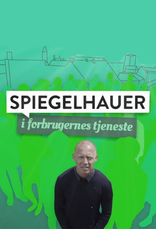 Spiegelhauer i forbrugernes tjeneste Season 2 poster