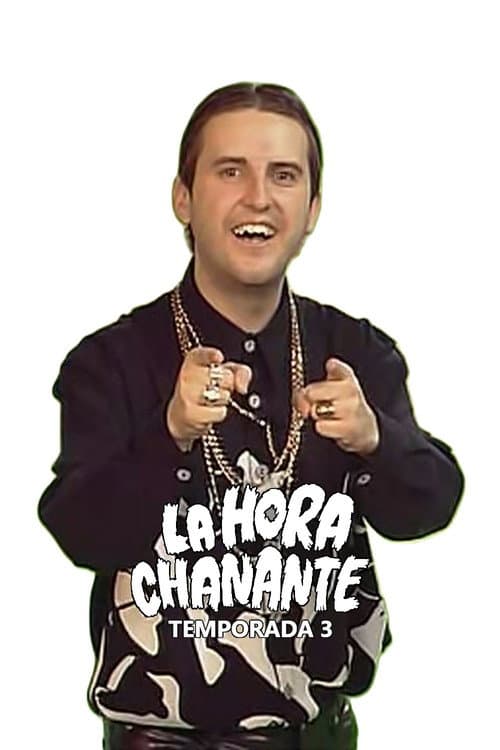 La Hora Chanante Season 3 poster