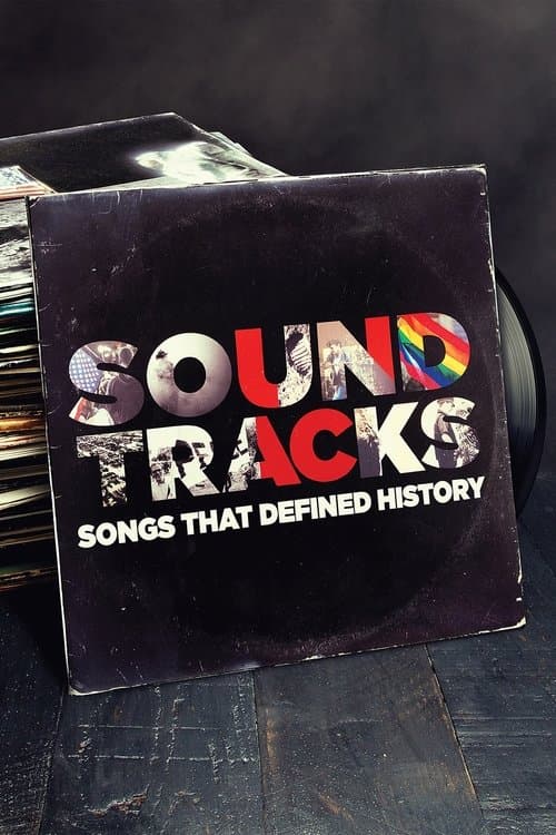Soundtracks: Songs That Defined History Season 1 poster