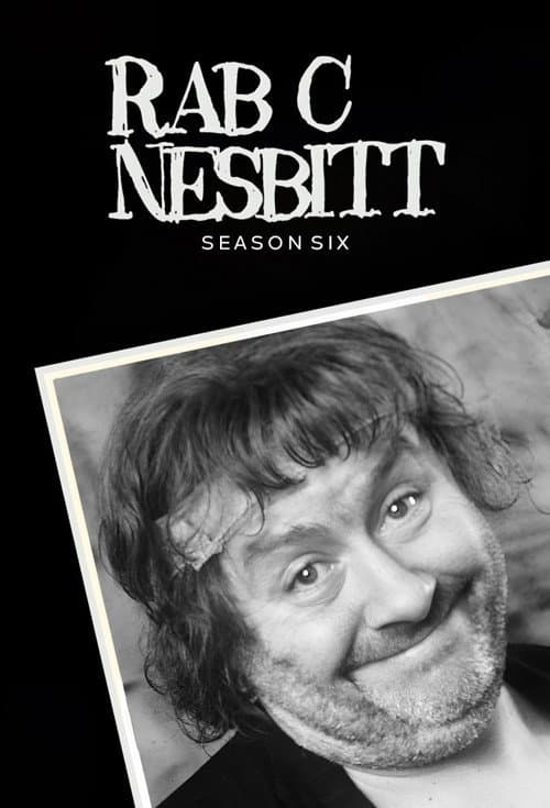 Rab C. Nesbitt Series 6 poster