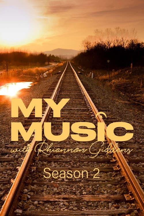 My Music with Rhiannon Giddens Season 2 poster