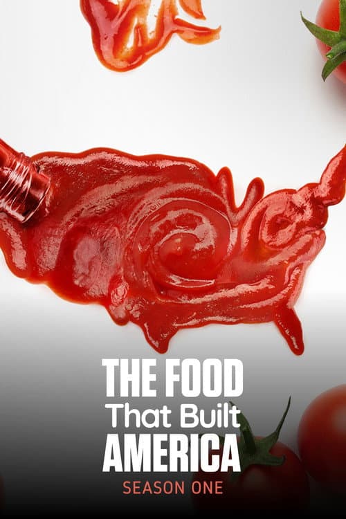 The Food That Built America Season 1 poster
