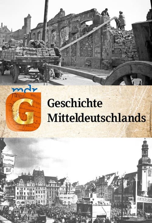 Die Geschichte Mitteldeutschlands Season 2 poster