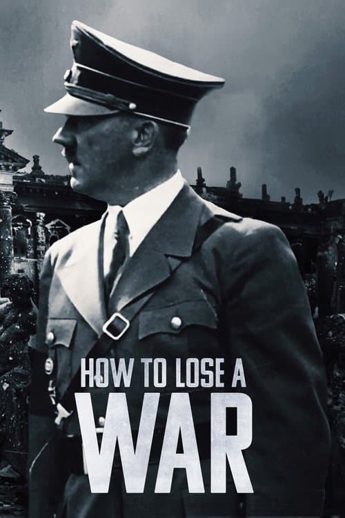 How to Lose a War Season 1 poster