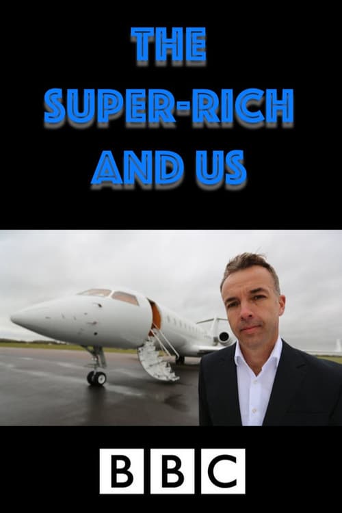 The Super-Rich and Us Season 1 poster