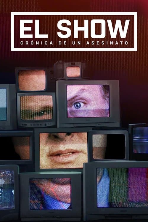 El show: crónica de un asesinato Season 1 poster