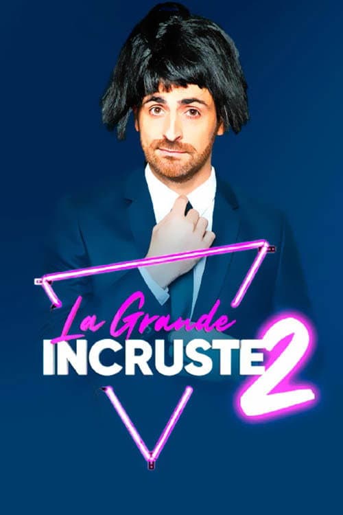 La Grande Incruste Season 2 poster