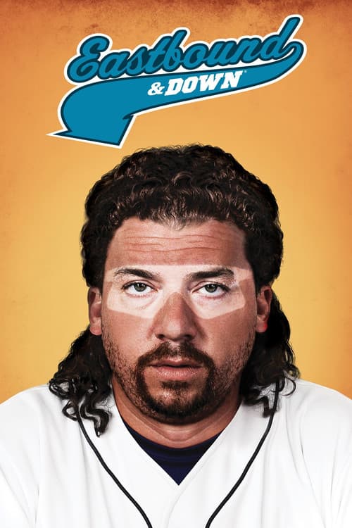 Eastbound & Down Season 1 poster