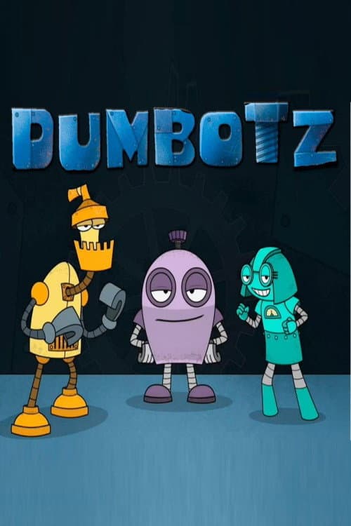 Dumbotz Season 1 poster