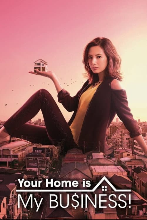 Your Home Is My Business Season 1 poster
