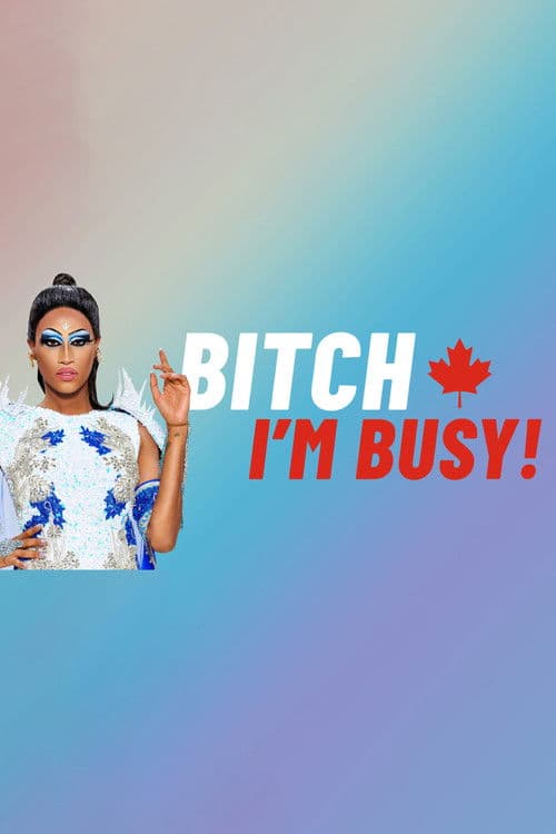 Bitch I'm Busy! Season 1 poster