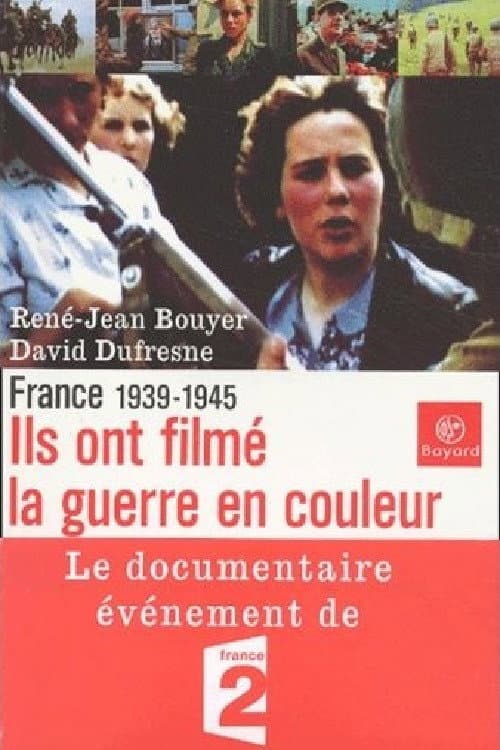 Ils ont filmé la guerre en couleurs Season 1 poster