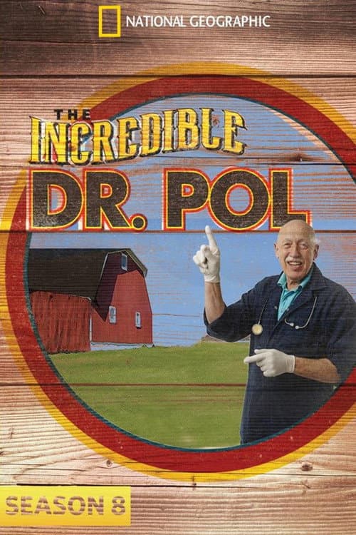The Incredible Dr. Pol Season 8 poster