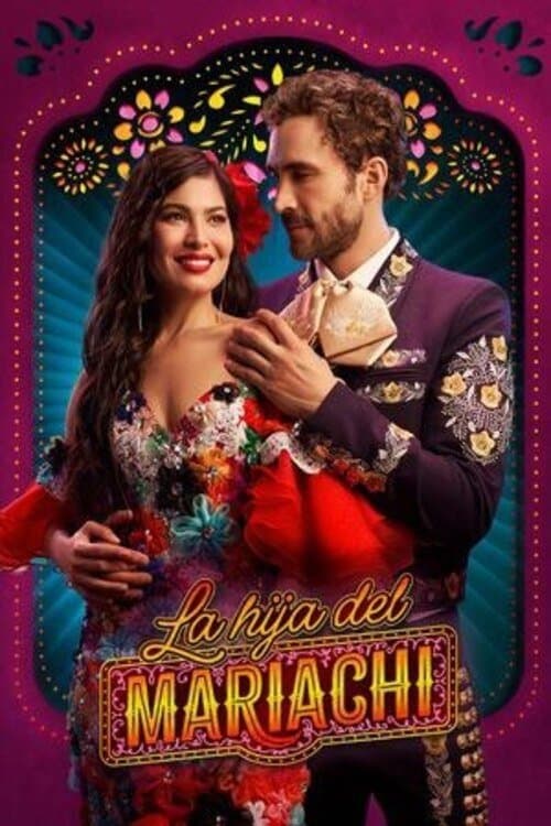 La Hija Del Mariachi Season 1 poster