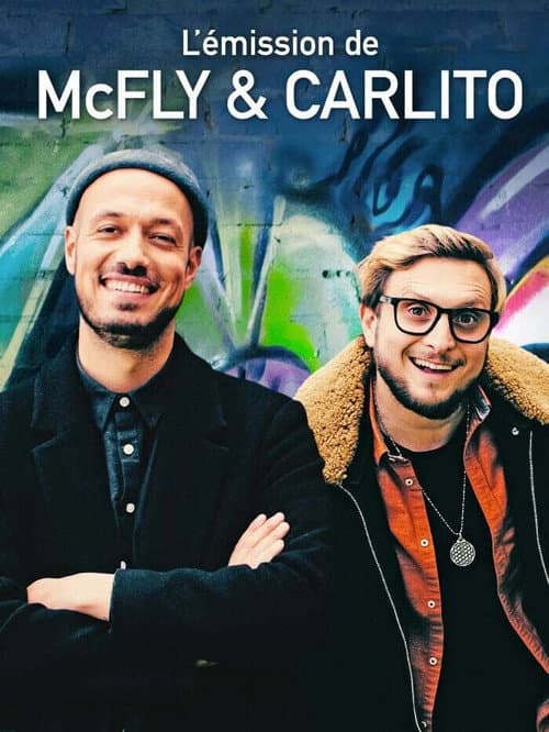 L'Émission de McFly & Carlito Season 1 poster