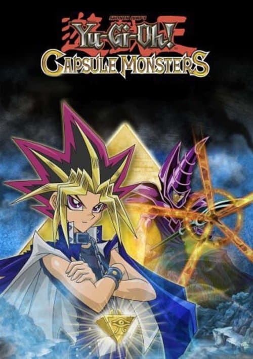 Yu-Gi-Oh! Capsule Monsters Miniseries poster