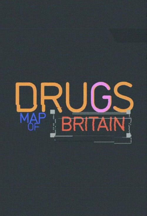 Drugs Map of Britain Season 2 poster