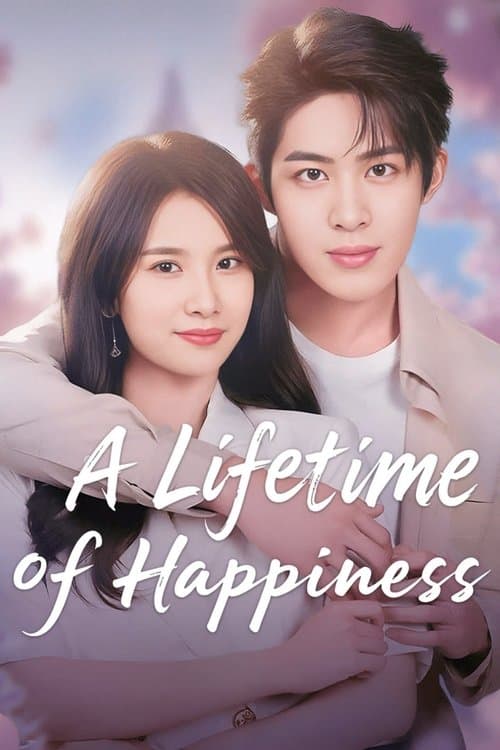 A Lifetime of Happiness Season 1 poster