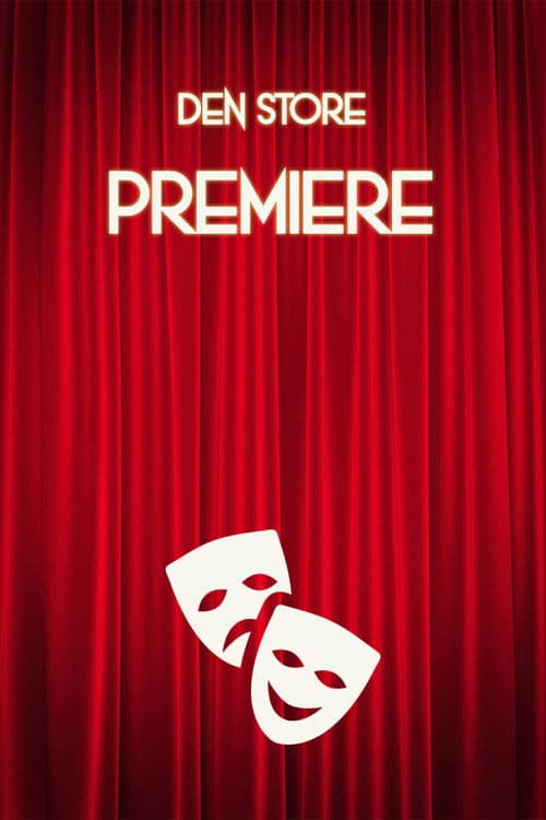 Den Store Premiere Season 1 poster