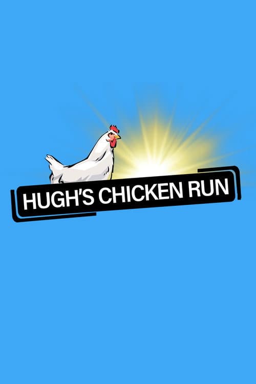 Hugh's Chicken Run Season 1 poster