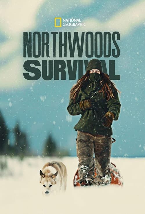 Northwoods Survival Season 1 poster