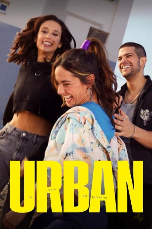 Urban: la vida es nuestra Season 1 poster