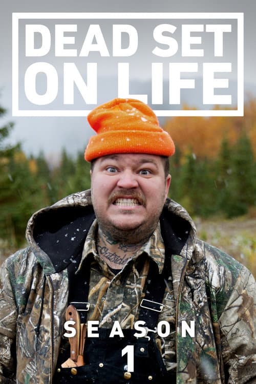 Dead Set on Life Season 1 poster