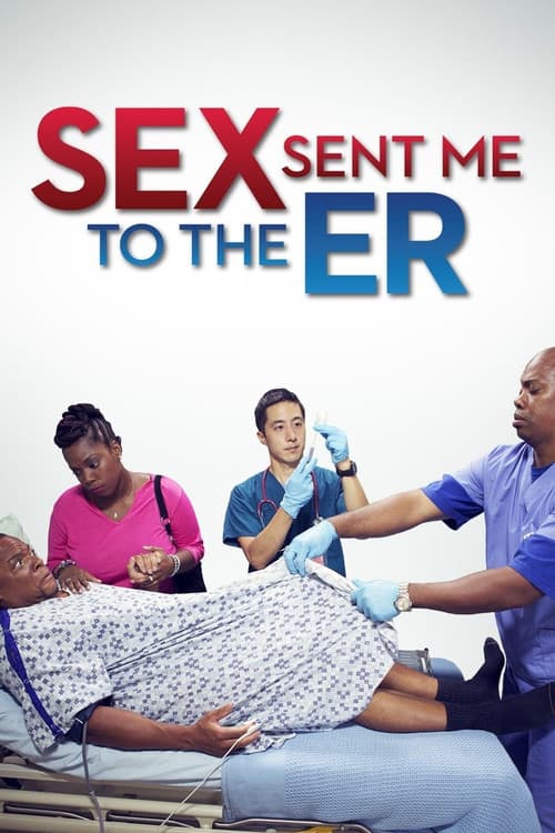 Sex Sent Me to the ER Season 2 poster
