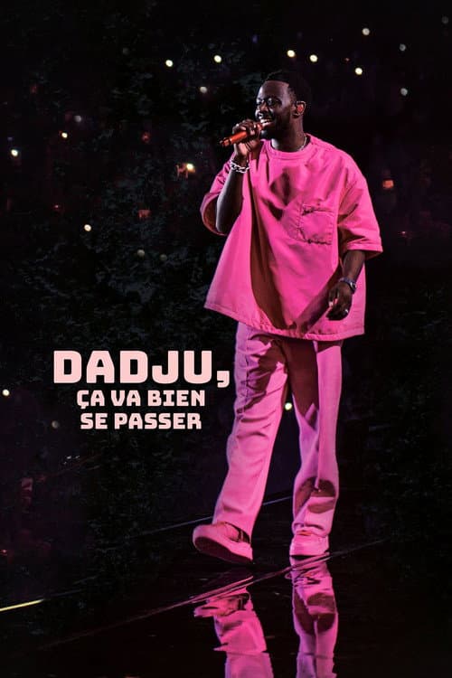 Ça va bien se passer, Dadju Season 1 poster