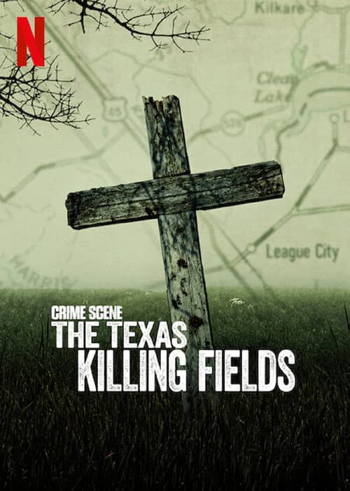 Crime Scene: The Texas Killing Fields Limited Series poster